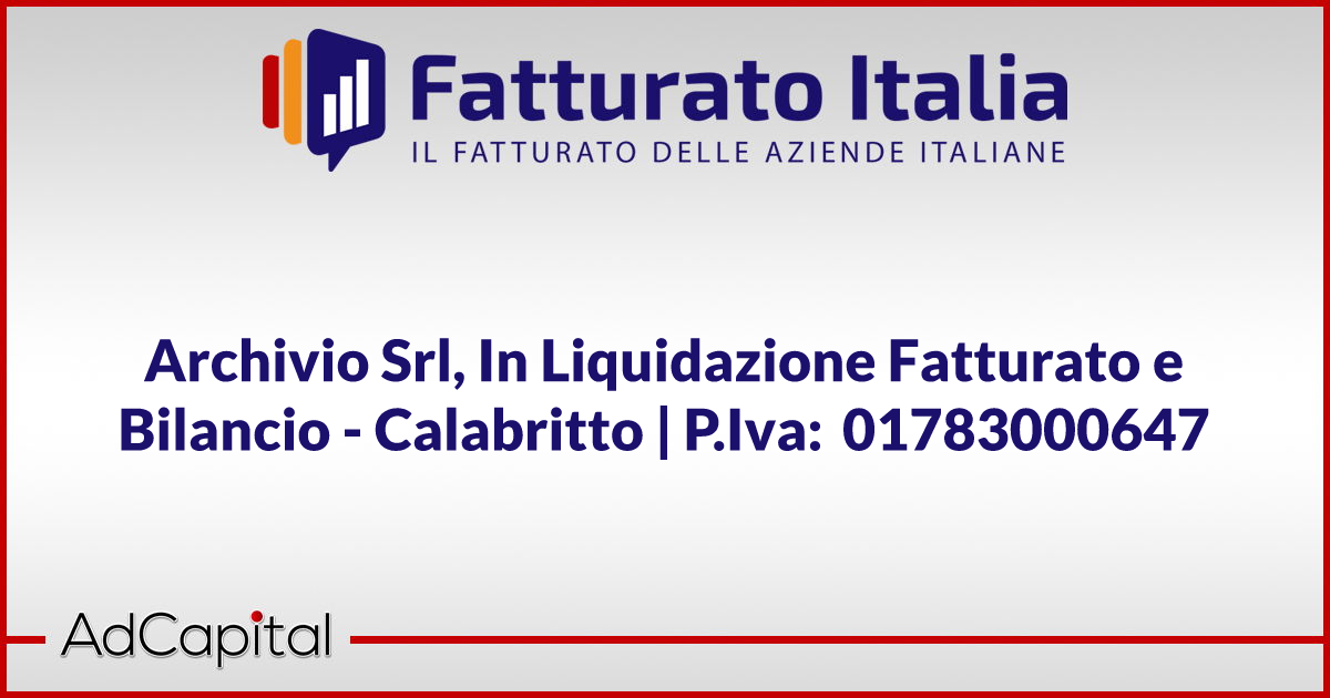 Archivio Srl In Liquidazione Fatturato e Bilancio Calabritto